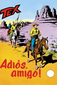 Adiòs, Amigo!