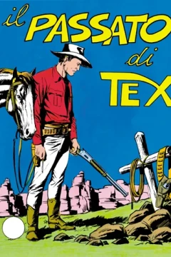 Il Passato di Tex