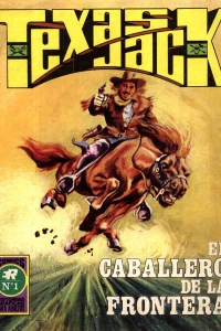 Texas Jack 1: El caballero de la frontera