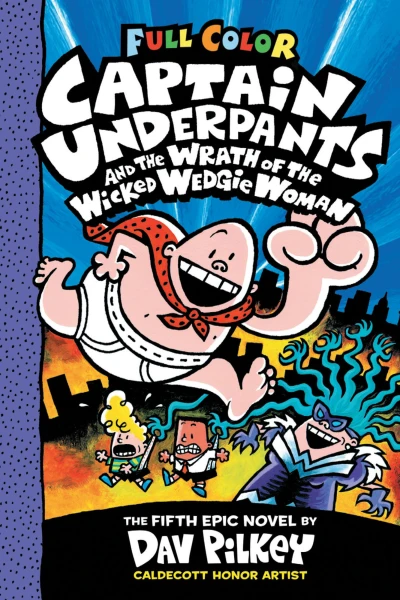 Cover of And the Wrath of the Wicked Wedgie Woman
