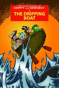 Vol. 3: The Dripping Boat