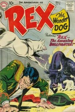 Rex -- The Amazing Bullfighter!