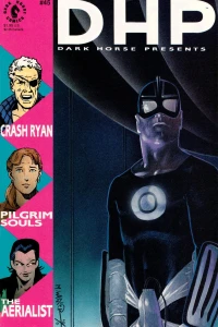 The Aerialist; Crash Ryan; Pilgrim Souls