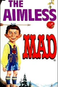 The Aimless Mad
