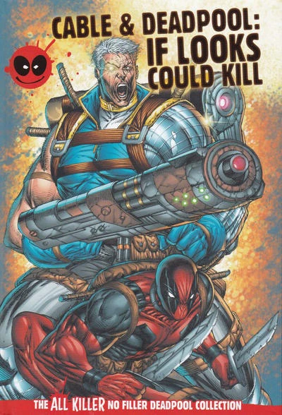 Cover of Cable & Deadpool: If Looks Could Kill