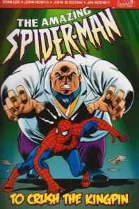 The Amazing Spider-Man: To Crush The Kingpin