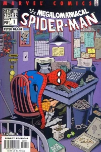 The Amazingly Convoluted, Emotionally Overwrought Adventures of the Megalomaniacal Spider-Man