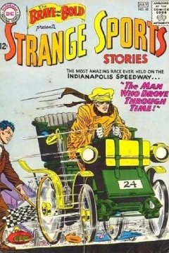 Strange Sports Stories: "The Man Who Drove Through Time!"