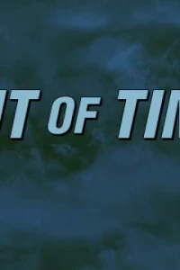 Out of Time