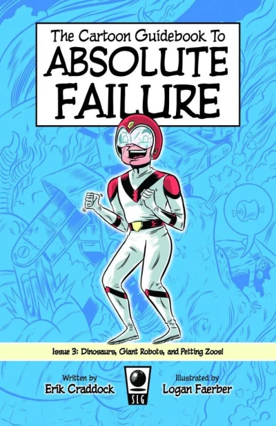 Cover of Dinosaurs, Giant Robots, and Petting Zoos!