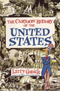 The Cartoon History of the United States