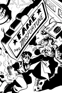 Vol. 1: Fame and Misfortune