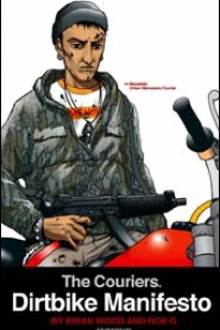 The Couriers: Dirtbike Manifesto