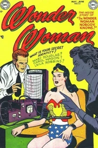 The Crime Master of Time / The Wonder Woman Nobody Knows / The Secret Treasure At Rainbow's End