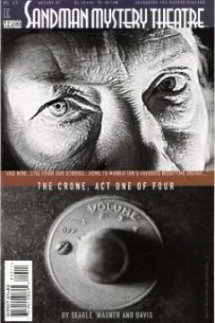 The Crone, Act One of Four