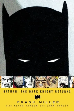 The Dark Knight Returns