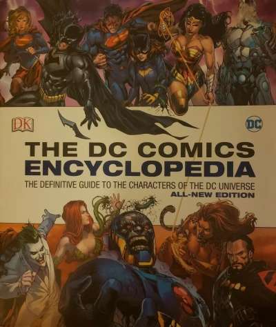 Cover of DC Comics Encyclopedia: The Definitive Guide To The Characters Of The DC Universe: All-New Edition