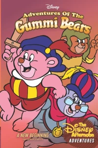 Advetures of the Gummi Bears: A New Beginning