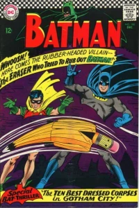 The Eraser Who Tried to Rub Out Batman; The Ten Best-Dressed Corpses in Gotham City