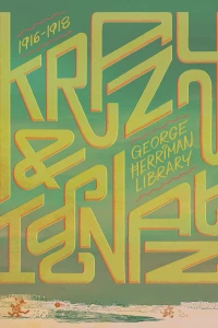 Volume 1: Krazy & Ignatz 1916–1918