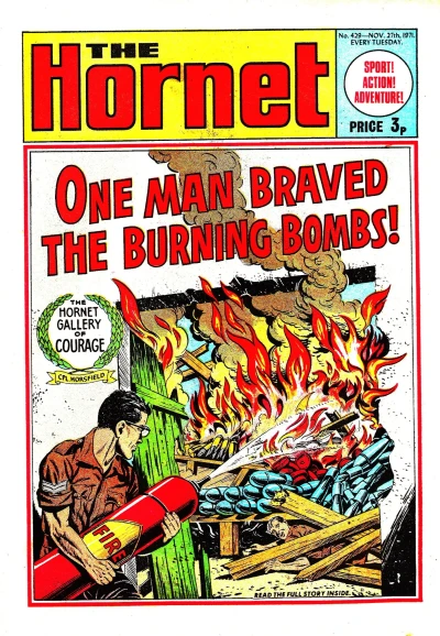 Cover of One Man Braved the Burning Bombs!