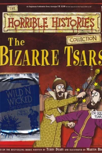 The Bizarre Tsars