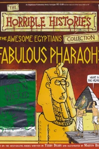 The Awesome Egyptians Fabulous Pharaohs