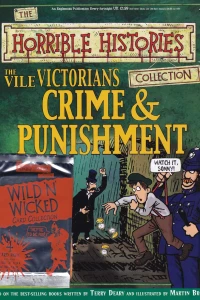The Vile Victorians Crime and Punishment