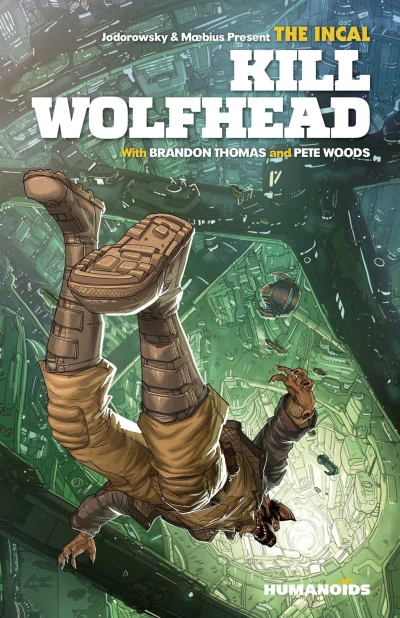 Cover of The Incal: Kill Wolfhead