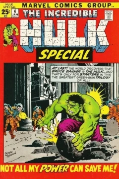 Not All My Power Can Save Me!; I, Against a World!; Bruce Banner is the Hulk!; The Ever-Lovin' Thung vs. the Inedible Bulk!