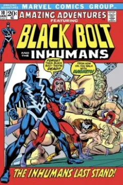 The Inhumans Last Stand!