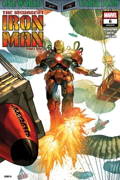 The Insurgent Iron Man, Part One: Another Man's Freedom Fighter