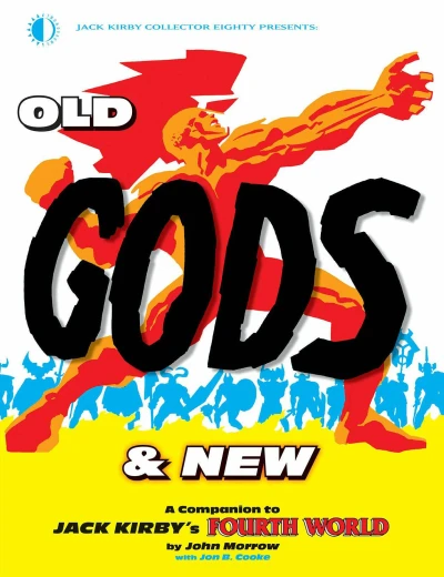 Cover of Old Gods & New: A Companion To Jack Kirby's Fourth World