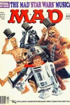The MAD "Star Wars" Musical