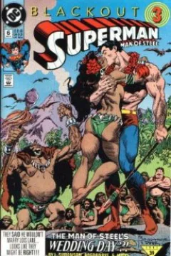 The Man of Steel's Wedding Day?! : Blackout 3