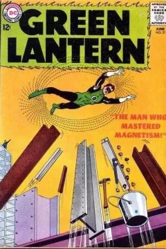 The Man Who Mastered Magnetism!; Hal Jordan Betrays Green Lantern!