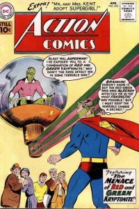 The Menace of Red and Green Kryptonite! : Extra! Mr. and Mrs. Kent Adopt Supergirl!