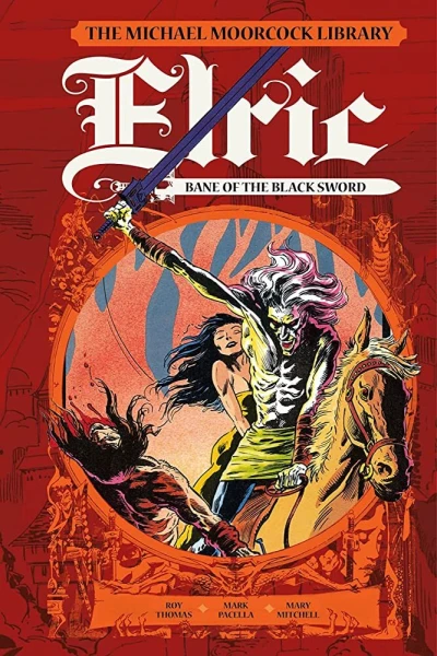 Cover of The Michael Moorcock Library #15 - Elric: Bane of the Black Sword