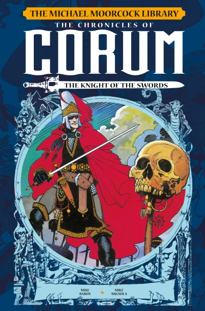Cover of Volume 6: The Chronicles of Corum: The Knight of the Swords