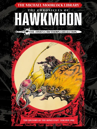 Cover of The James Cawthorn Collection: The Chronicles of Hawkmoon Volume One