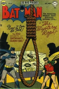 The Mystery Rope! / The Man Who Wrote The Joker's Jokes / The Lost Legion Of Space
