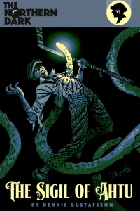 Vol. 6: The Sigil of Ahtu