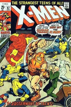 The Origin of Professor X!; Where Walks the Juggernaut!
