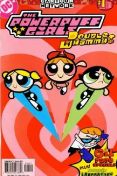 Squirrelly Burly; Buttercup's Boyfriend; Bubble Boy