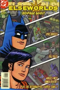 The Reaching Hand; Rockumentary; Letitia Lerner, Superman's Babysitter; The Vigilantes in Apartment 3-B; Superman Jr. is No More!; Scandalgate; Worlds Apart; Silver Age Elseworlds; Dark Night of the Golden Kingdom