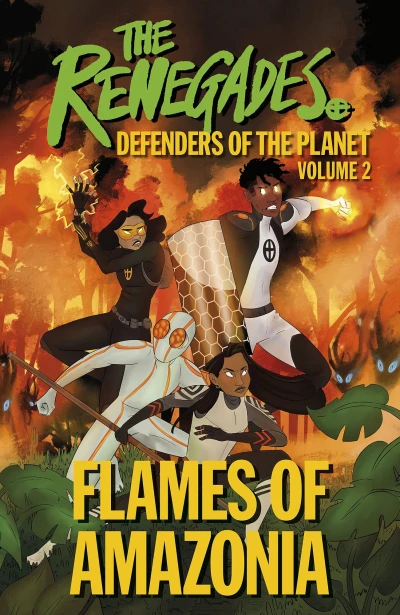 Cover of Volume 2: Flames of Amazonia