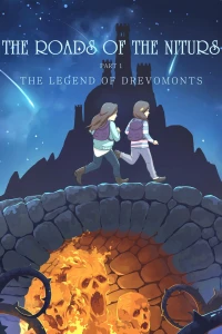 Part 1: The Legend of Drevomonts