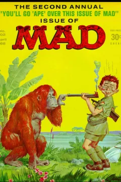 The Second Annual "You'll Go 'Ape' Over This Issue of MAD" Issue