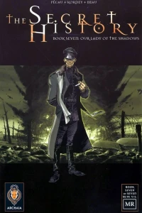 Book Seven: Our Lady Of the Shadows