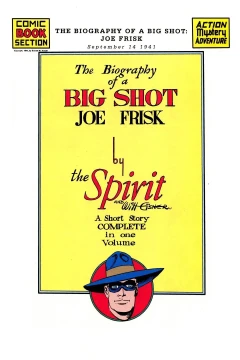 The Biography of a Big Shot: Joe Frisk
